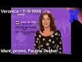 Veronica - Ident, promo, aankondiging Pauline Dekker (11-11-1998)