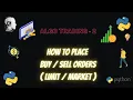 HOW TO PLACE BUY SELL ORDERS IN KITE CONNECT USING PYTHON KITE CONNECT API ORDER PLACEMENT
