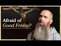 How to Make the Most of Good Friday Dig Deep into Grace LITTLE BY LITTLE Fr Columba Jordan CFR