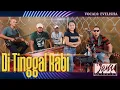 Download Lagu DI TINGGAL RABI/EVELISHA NATSIR @MantjeKarso