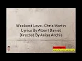 Christopher Martin - Weekend Love Lyrics (Official Lyrics)