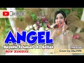 Lagu New Sambita - ANGEL (Uayumu Tenanan Ora Editan) • Cover by Dila Iwk •
