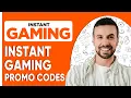 Instant Gaming Promo Codes Quick Guide