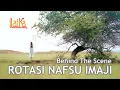 Download Lagu Behind The Scene ROTASI NAFSU IMAJI - ILAIKA BAND