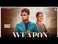 Download Lagu Weapon | Official Video | KD DESIROCK | Pranjal Dahiya | Komal Chaudhary | New Haryanvi Song 2024