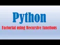 Python - Factorial Recursion