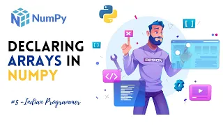 Declaring Numpy Arrays - Numpy Complete Tutorials In Hindi Indian Programmer