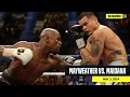 FULL FIGHT Floyd Mayweather Jr vs Marcos Maidana DAZN Rewind