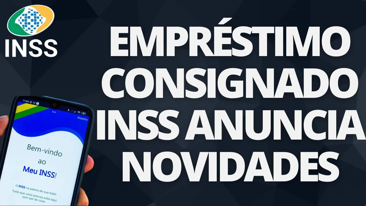 EMPRÉSTIMO CONSIGNADO: INSS VAI AUXILIAR APOSENTADOS COM ESSAS NOVIDADES