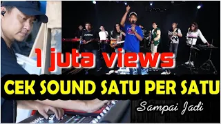 cek sound dari pusat satu per satu sampai jadi instrument dangdut 