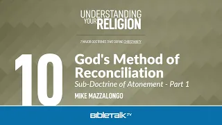 God's Method of Reconciliation