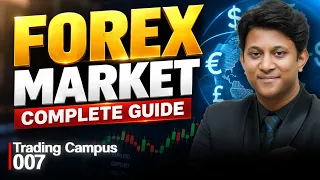 Introduction to Forex Market! Beginner to Pro | Lesson 7 | The Trading Campus