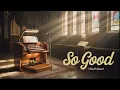 So Good | Soulful Black Gospel Testimony of God’s Mercy & Grace | Original Gospel @SoulfulPast