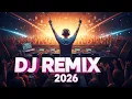 Lagu Top Party Club Music 2026 | Best Remixes \u0026 Dance Hits