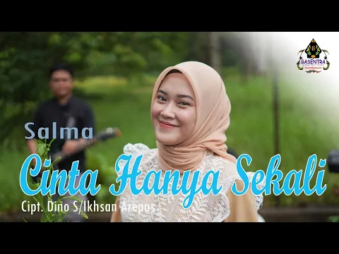 Download MP3 CINTA HANYA SEKALI (Iyet B) -  SALMA (Cover Dangdut)