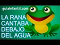 Download Lagu Canción infantil - Estaba la rana cantando debajo del agua