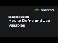 Master Variables in Sequence Builder Make Dynamic Procedures in Minutes