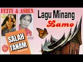 Lagu Salah Tanam ~ Asben \u0026 Fetty | Lagu Minang Lamo