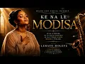 KE NA LE MODISA — LERATO MOLEFE (OFFICIAL WORSHIP AUDIO)