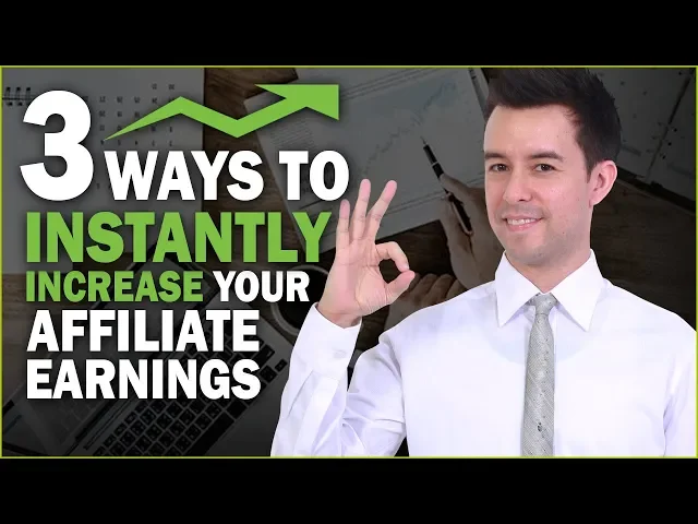 Thumbnail for 3 spôsoby, ako okamžite zvýšiť svoje provízie z affiliate marketingu