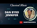Download Lagu Dan Byrd - Jennifer || Classical Music Europe Belgian 1984