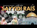Download Lagu SAYYIDI RAIS - سيدي الرئيس | ABEEDA