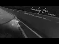 [Lyrics + Vietsub] Lonely star - Oh Wonder