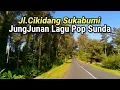 Download Lagu Jungjunan‼️Lagu Pop Sunda Lawas Dengan Perjalanan Cikidang Sukabumi