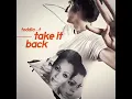 Take It Back (DJ Q Remix)