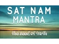 Lagu Sat Nam Mantra | The Seed of Truth | Mantra Meditation Music