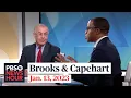 Brooks and Capehart on Biden s handling of classified documents George Santos scandals