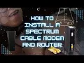 How to install a Spectrum Modem and Router