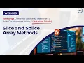 Slice vs Splice in JavaScript Array Methods Explained Clearly