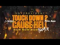HD4President feat. 2 Chainz \u0026 Fredo Bang | Touch Down 2 Cause Hell (Bow Bow Bow) [Remix]