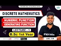 Numeric Function and Generating Function Lecture-1 UNIT-3 DISCRETE MATHEMATICS B Sc 1st Year