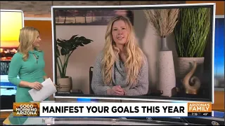 Good Morning Arizona with Mandy Morris Turning Your Goals Into Reality