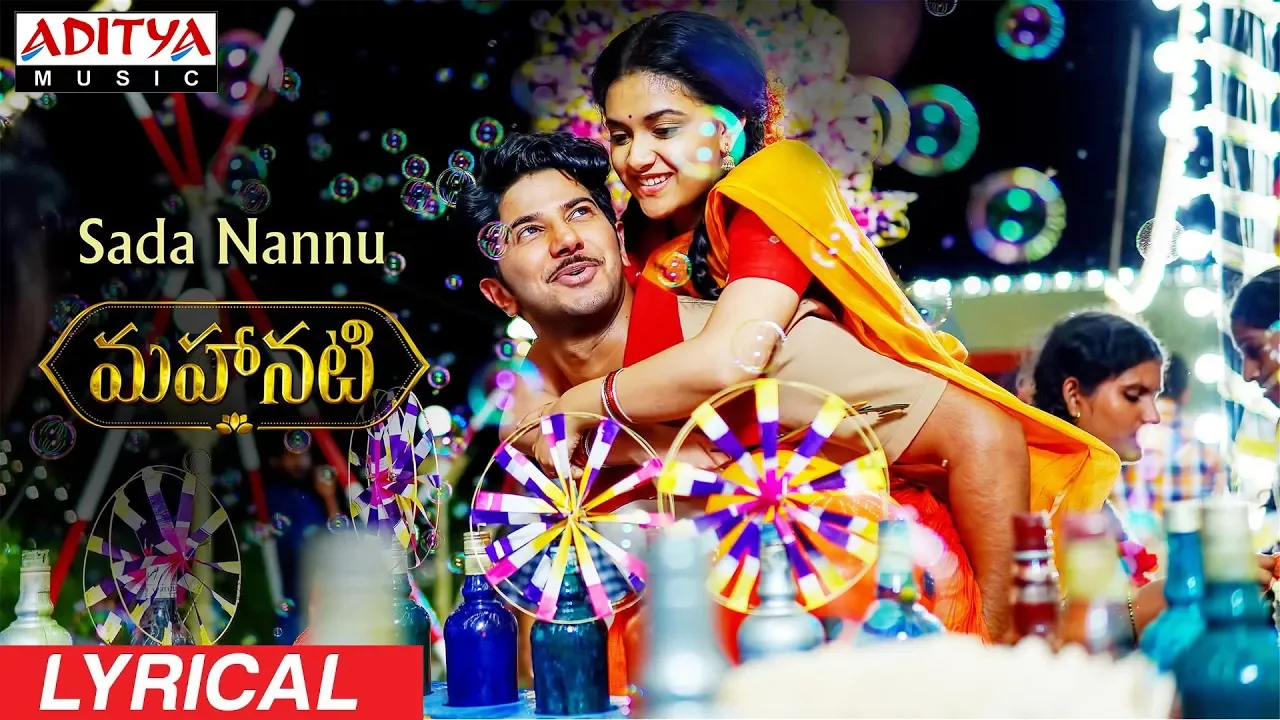 Sada Nannu Lyrical | Mahanati Songs | Keerthy Suresh | Dulquer | Samantha | Vijay Devarakonda