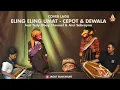 Download Lagu Eling-Eling Umat VERSI CEPOT \u0026 DEWALA | dalang Senda Riwanda Feat TedyOboy channel and Arul sabrayna