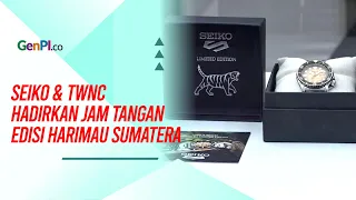 Seiko & TWNC Hadirkan Jam Tangan Edisi Terbatas untuk Dukung Konservasi Harimau Sumatera