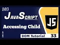 Children Node Tutorial - 33 JavaScript Tutorial for Beginners