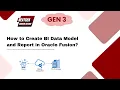 OIC Gen3 How to Create BI Data Model and Report in Oracle Fusion BI Publisher Tutorial