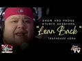 Traphouse Koda - “Lean Back” | Show and Prove Studio Sessions | Visual By: @Squints615