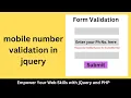 mobile number validation in jQuery using regular expression mobile number validation in jQuery