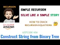 Construct String from Binary Tree Amazon Leetcode 606