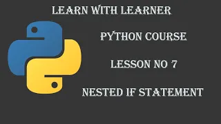 Nested IF Statement Lesson Learn Python - Full course Tutorial in