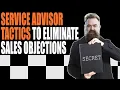 Service Advisor Tactics to Eliminate Sales Objections with Tal Riesenfeld Service Drive Revolution