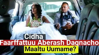 Cidha Faarffattuu Aberash Danyachew Irratti Maaltu Uumame Moaatv Oromia  Cidha Faarffattuu Aberash Danyachew Irratti Maaltu Uumame Moaatv Oromia
