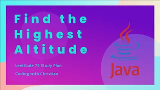 Solving the Find the Highest Altitude Problem in Java LeetCode 75 Study Plan