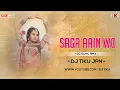 Download Lagu Saga Aain Wo Dj Lakesh Style X Dj Tiku Jpn Korar 2022