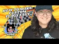How to Make Custom Flags - Easy edition